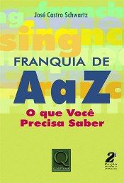 Franquia de A a Z - O Que Você Precisa Saber