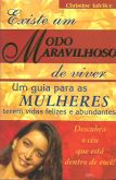 Existe um Modo Maravilhoso de Viver