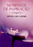 Momentos de Inspiração com Mônica de Castro