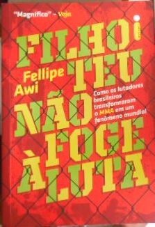 FILHO TEU NAO FOGE A LUTA