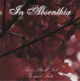 IN ABSENTHIA - Thou Shalt Not Forgive Fate