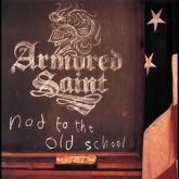 ARMORED SAINT - Nod To The Old School (Duplo)