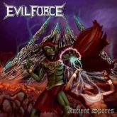 Evil Force  – Ancient Spores
