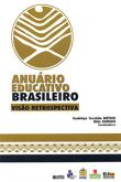 Anuário Educativo Brasileiro - Visão Retrospectiva
