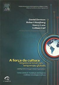 A Força da Cultura Organizacional nas Empresas Globais