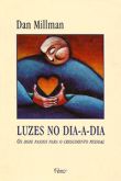 Luzes no Dia-a-Dia