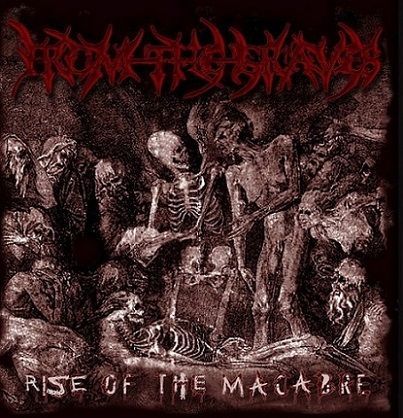From The Graves – Rise Of The Macabre