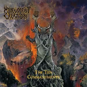 Malevolent Creation - The Ten Commandments