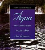 A Água na Natureza e na Vida dos Homens