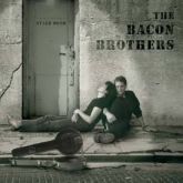 CD THE BACON BROTHERS - Can´t Complain