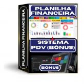 Planilha Financeira e Fluxo de Caixa + Sistema Pdv Exclusivo De Presente!