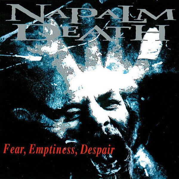 CD NAPALM DEATH - Fear, Emptiness, Despair