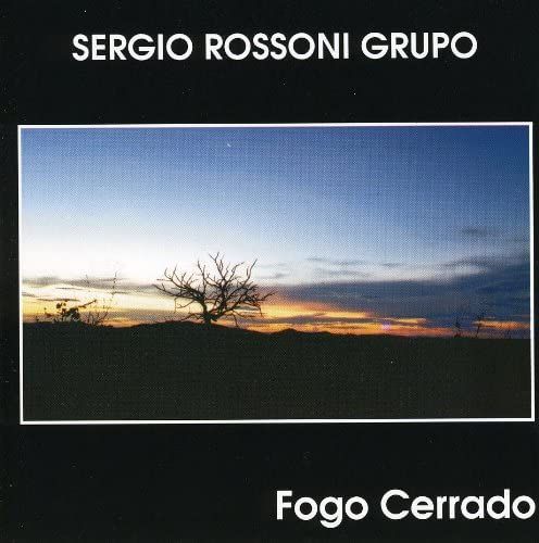 SERGIO ROSSONI GRUPO - FOGO CERRADO