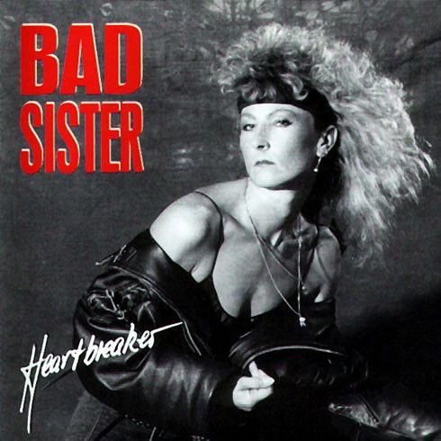 Bad Sister - Heartbreaker