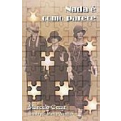 Nada é Como Parece - Marcelo Cezar