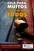Cela para Muitos, Liberdade para Todos