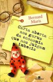Carta Aberta aos Gurus da Economia que nos Julgam Imbecis