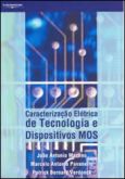 Caracterização Elétrica de Tecnologia e Dispositivos MOS