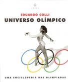 Universo Olímpico - Uma Enciclopédia das Olimpíadas