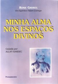 Minha Alma nos Espaços Divinos