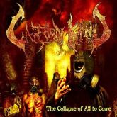 Carrion Kind  Collapse of All To Come