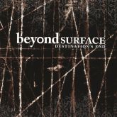 Beyond Surface - Destination's End (Usado)