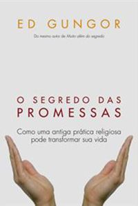 O Segredo das Promessas
