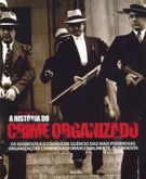 A História do Crime Organizado nº1