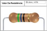 Resistor 56 ohms 1/4 Watt - 5% Tolerância