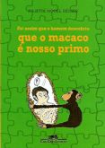 Foi Assim que o Homem Descobriu que o Macaco é nosso Primo