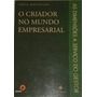 (O CRIADOR NO MUNDO EMPRESARIAL)