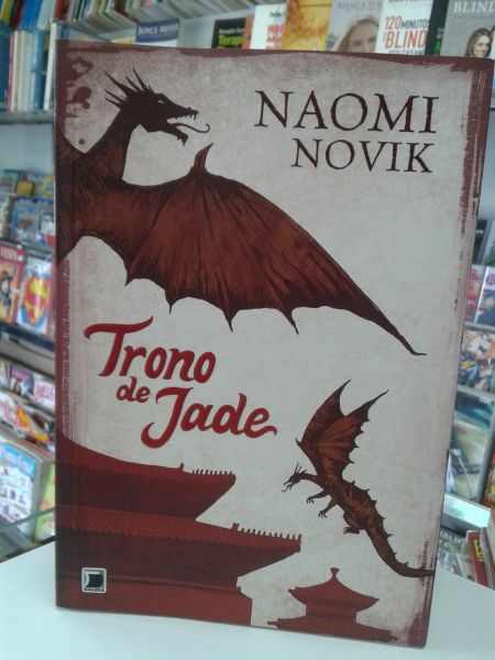 TRONO DE JADE NAOMI NOVIK