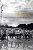 O Massacre - Eldorado dos Carajás: Uma História de Impunidade
