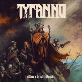 TYRANNO - March Of Death (2º Album, 2020 - c/obi) (cd nacional/acrílico)