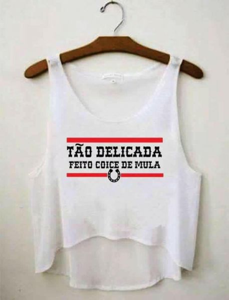 Cropped " Tão delicada ... "