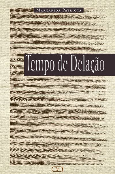 Tempo de delação