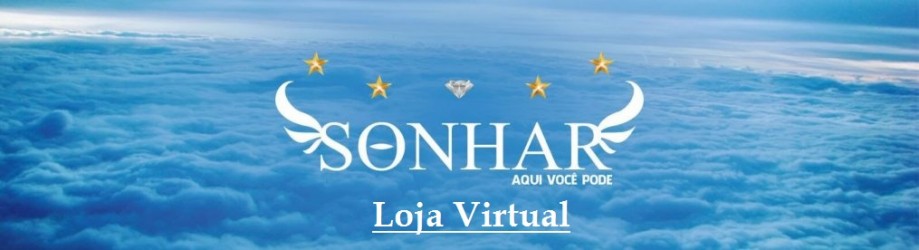 Sonhar - Loja Virtual