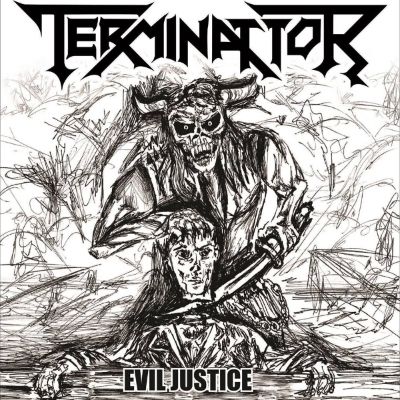 TERMINATTOR - Evil Justice