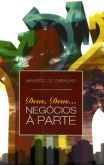 Deus, Deus... Negócios à Parte