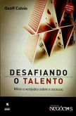 Desafiando o Talento - Col. Negócios
