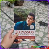 Livro 20 Passos Para a Paz Interior Com Deus, Consigo e Com o Próximo