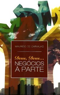 Deus, Deus... Negócios à Parte