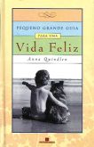 Pequeno Grande Guia para uma Vida Feliz (capa dura)