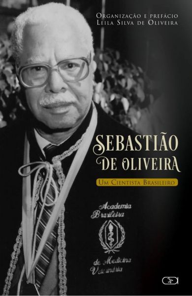Sebastião de Oliveira: Um cientista brasileiro
