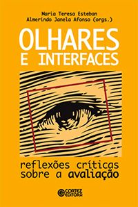 Olhares e Interfaces - Reflexões Críticas sobre a Avaliação