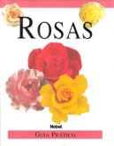 Guia Prático - Rosas ( Capa dura )