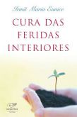 Cura da Feridas Interiores Livro Irmã Maria Eunice