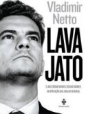 Lava Jato 1a.ed. - 2016 Autor(es): Netto, Vladimir	 Editora: Primeira Pessoa Categoria(s): Didatico;