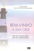 Bem-Vindo a sua Crise
