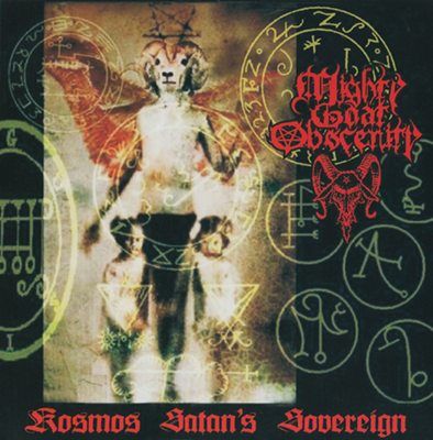 CD MAIGHTY GOAT OBSCENITY - Kosmos Satan's Sovereign